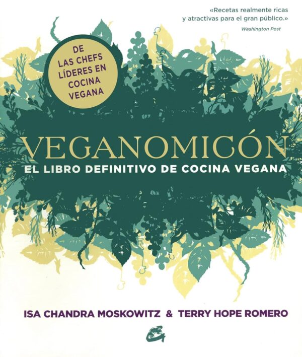 Veganomicón: El libro definitivo de cocina vegana (Nutrición y salud)