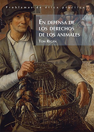En defensa de los derechos de los animales (Filosofia (fce))